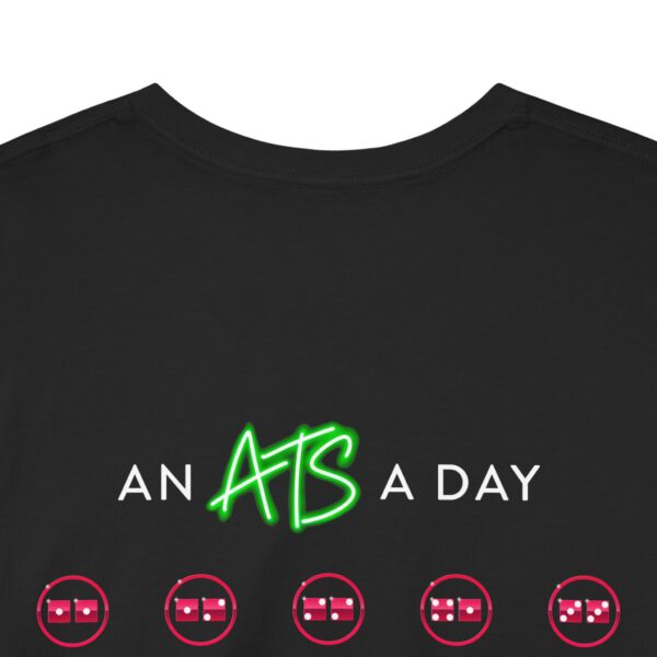 An ATS a Day Keeps the Depression Away T-Shirt - Image 10